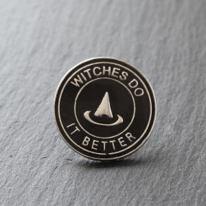 Witches Do It Better Enamel Pin Badge